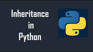 25. Inheritance in Python