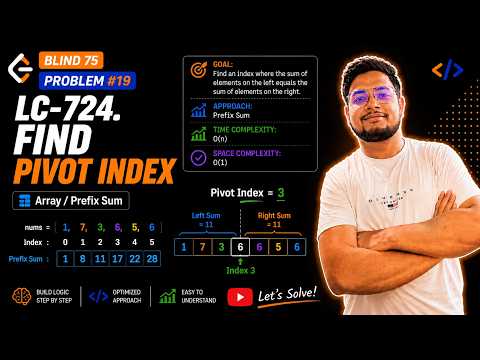 Problem -19 || LC-724. Find Pivot Index || Blind-75