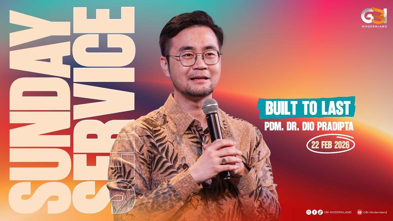 Built to Last - Pdm. DR. Dio Pradipta - 22 Februari 2026 - 07:30