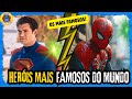 Os HERÓIS mais FAMOSOS do mundo - Parte 1