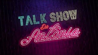 Talk Show da Antônia - Sarah Sheeva, Agustin Fernandez e Renata Vichi - 04/12/21
