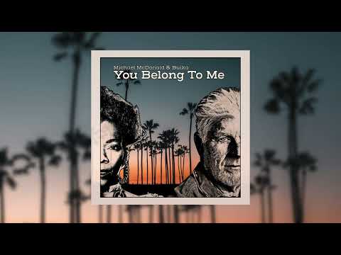 "You Belong To Me" - Michael McDonald & Buika