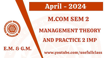 MANAGEMENT THEORY AND PRACTICE | M.COM SEM 2 | VNSGU APRIL 2024 |