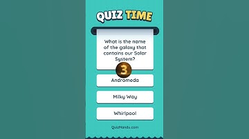 What is the name of the Galaxy that contains our Solar System #quiz#gkquiz#quiztime#dailyquiz#shorts
