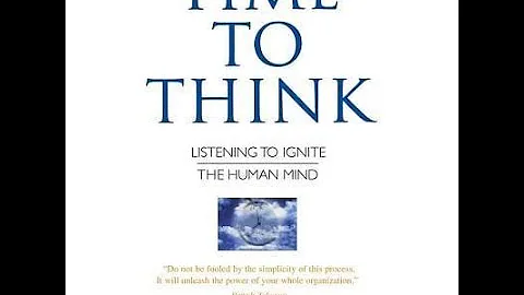 Time to think - Lessons from Nancy Kline