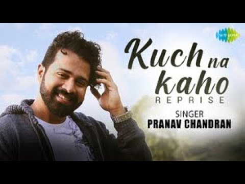 Kuch Na Kaho   Reprise Cover  Pranav Chandran  1942 A Love Story  RD Burman