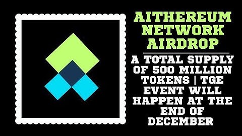 Aithereum Network Airdrop Guide | TGE Will  event before December 31st