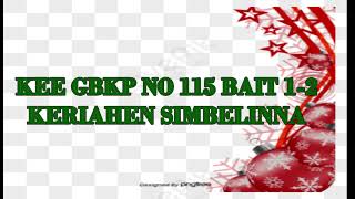 Download Lagu KARAOKE KEE NO 115 BAIT 1-2 MP3