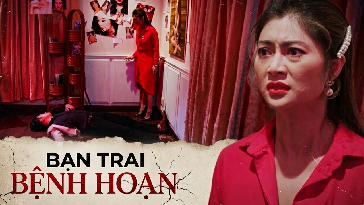 BẠN TRAI BỆNH HOẠN | Phim Truyện Việt Nam 2026 | Phim Truyện Việt Nam Mới Nhất 2026 | Phim THVL