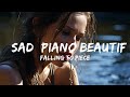 Sad Piano Music -  Falling To Pieces - *SAD* Piano Beautiful Song Instrumental  - 1 Hour Version