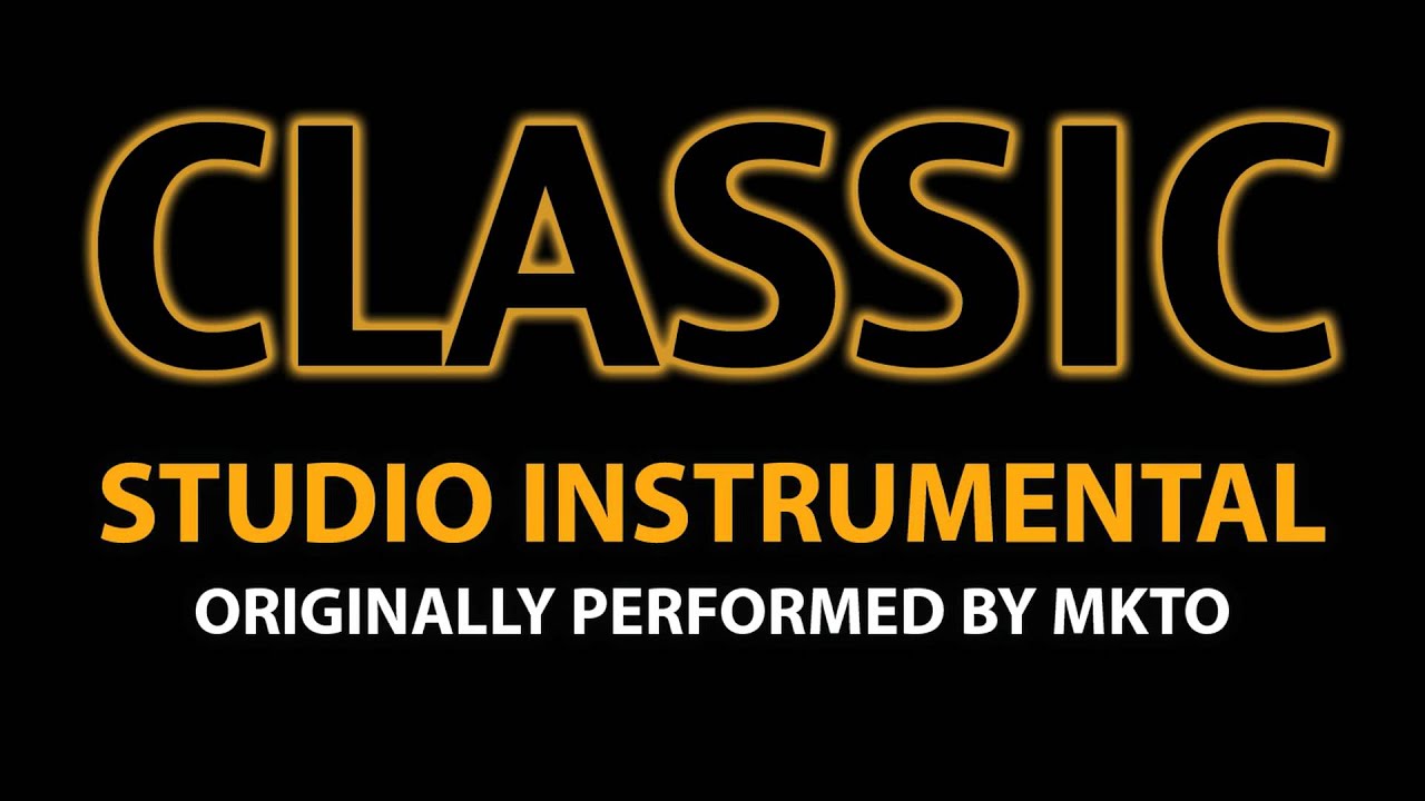 Classic (Cover Instrumental) [In the Style of MKTO]