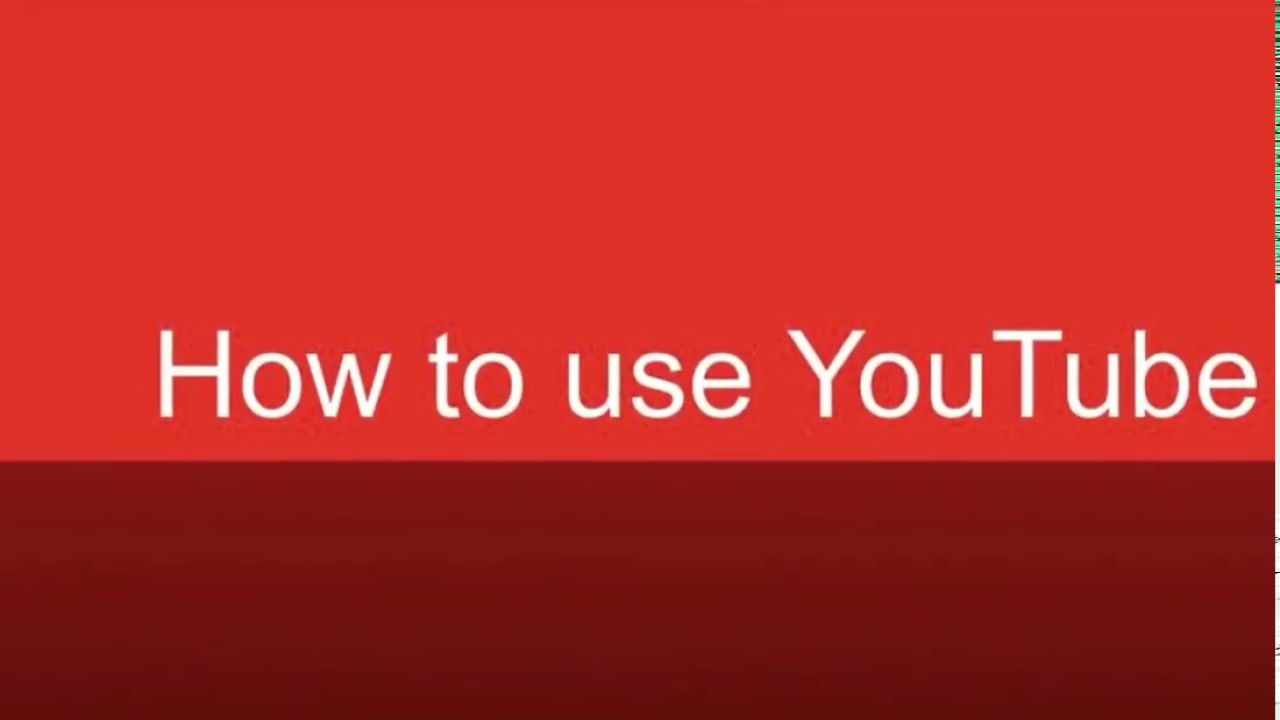 How to use YouTube - YouTube