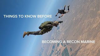THINGS TO KNOW BEFORE BECOMING A RECON MARINE