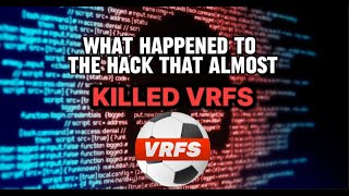 What Happened To The Hack That Almost KILLED VRFS?