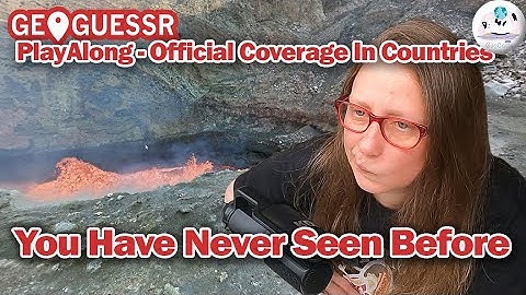 What? Where? GeoGuessr Play Along - Official Coverage In Countries You Have Never Seen In GeoGuessr