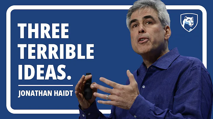 Jonathan Haidt: The Three Terrible Ideas Weakening...