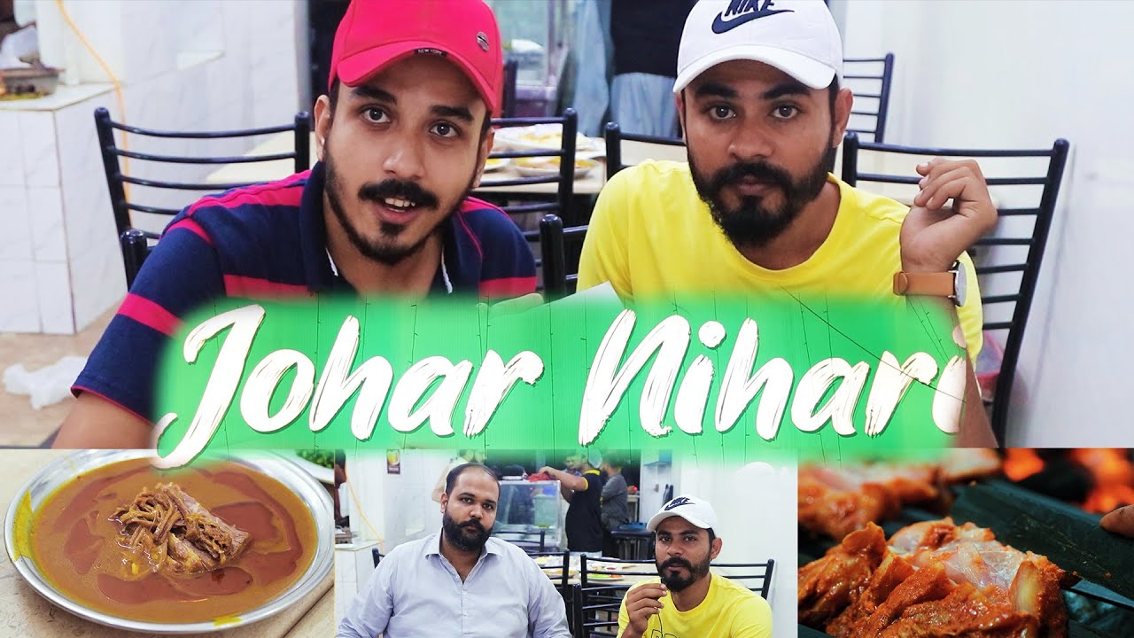 Gulistan E Johar Best Nehari (Johar Nehari) WE 2 VLOGS 001 YouTube