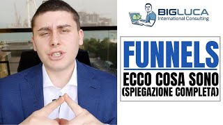 Ma cosa sono i funnels? TUTTA LA VERITA'!