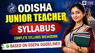 Odisha Junior Teacher Recruitment 2026 | Junior teacher Syllabus 2026 | Pyramid classes