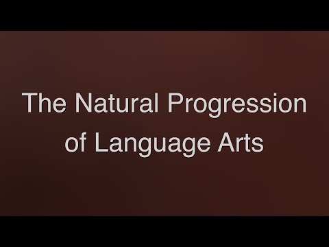 The Natural Progression of Language Arts