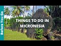 Micronesia travel guide 11 best things to do in micronesia country