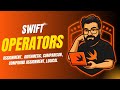 🚀 Swift Operators Explained in Hindi | Complete Guide for Beginners ⚙️