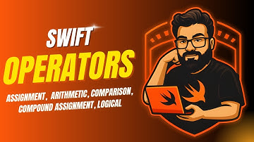 🚀 Swift Operators Explained in Hindi | Complete Guide for Beginners ⚙️