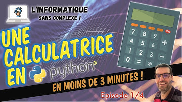 Une calculatrice en Python® - 1/4