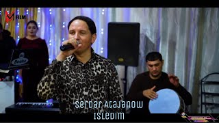 Serdar Atajanow - Isledim