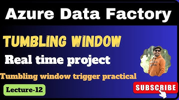 #12. Tumbling window triggers in azure data factory | Azure data factory