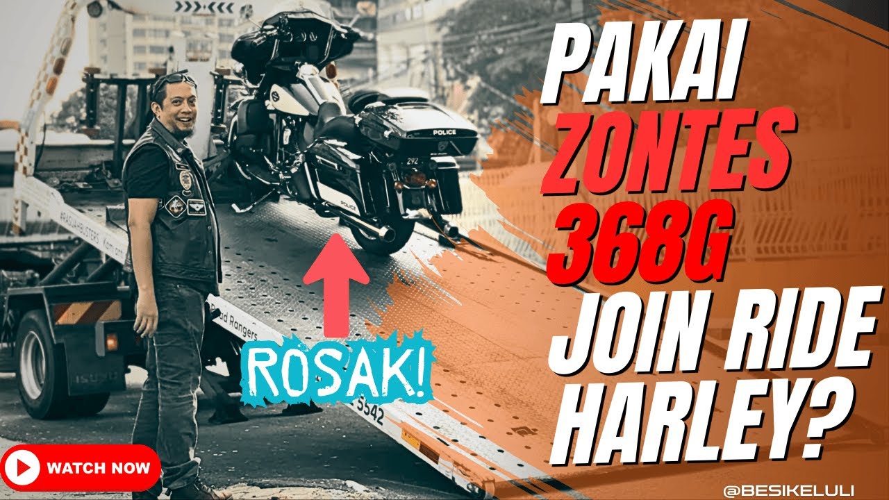 Zontes 368G Join Ride Harley Davidson?? HD Electra Glide Police Rosak Last Minit!
