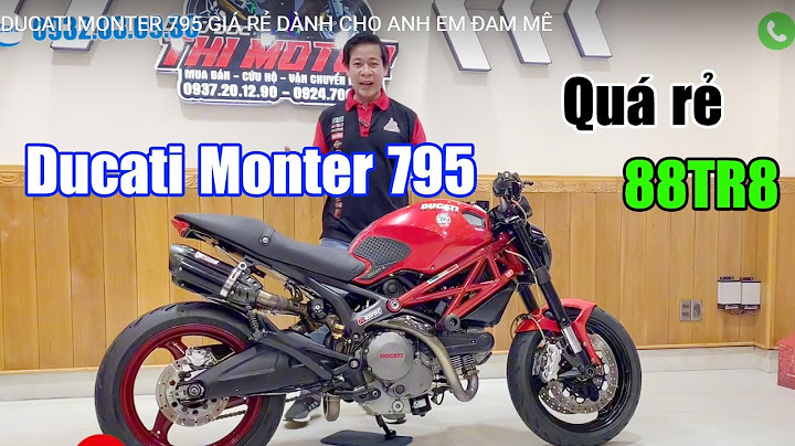 Ducati monster 795 cũ giá bao nhiêu năm 2024