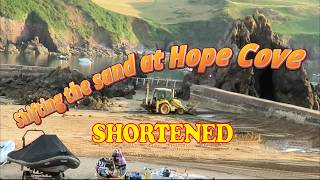 Shifting the sand on Hope Cove Harbour beach 20260710 SHORTENED VIDEO