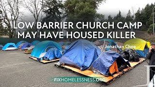 Low Barrier Church Camp May Have Housed Killer