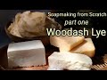 Soapmaking from scratch woodash lye