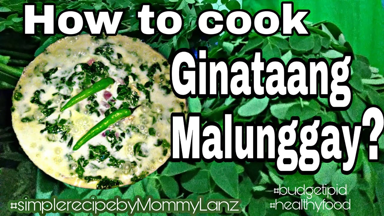 GINATAANG MALUNGGAY #HOW TO COOK MALUNGGAY|murang ulam ...
