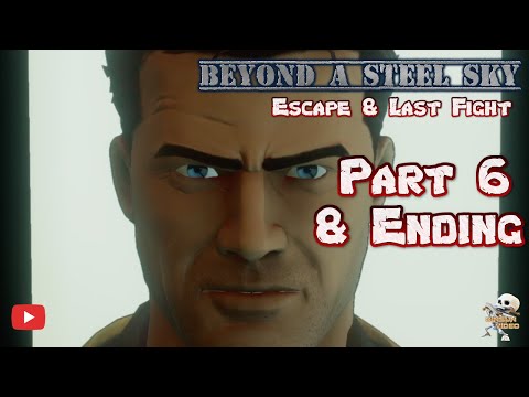 Beyond a Steel Sky - Part 6 Ending and Escape From City Walkthrough [Apple Arcade]