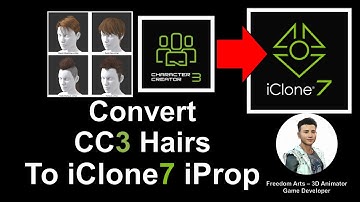 Convert CC3 Hairs to iClone iProp - Character Creator 3 iClone 7 Tutorial