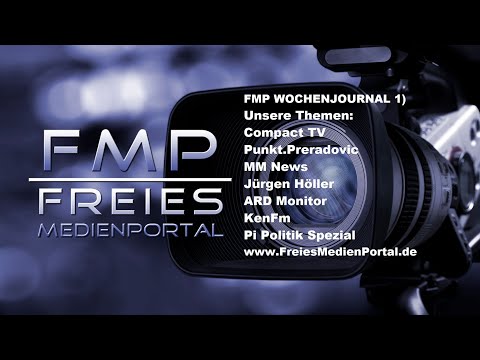 FMP WOCHENJOURNAL1) Corona Wahnsinn und kein Ende! Compact TV/KenFm/MM News/ARD Monitor & mehr