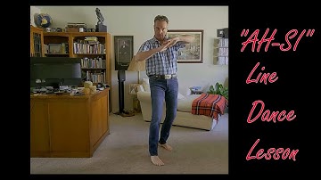 Ah Si!, Line Dance Lesson