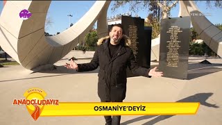 Anadoludayız - Osmaniye - 01 01 2022