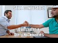 Still Confused Episode 7 Questions &amp; Dirty Nicknames