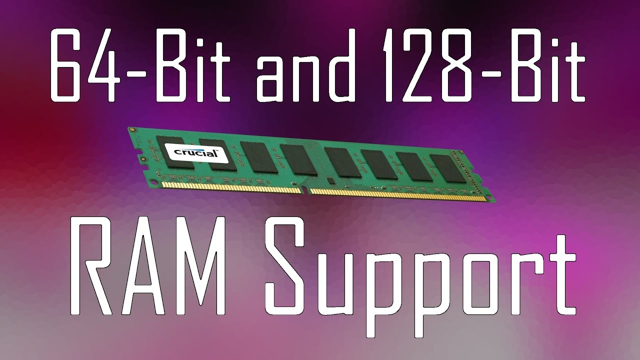 vervagen Beer ingesteld How Much RAM Would A 128-Bit Operating System Support? - YouTube