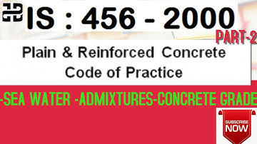 IS 456 DETAILED EXPLANATION TAMIL | CONCRETE GRADE | SEAWATER | ADMIXTURES TYPES OF CEMENT (PART-2)