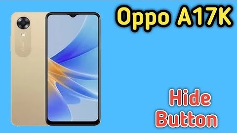 Oppo A17K  Back Button Setting Kaise Karen, How To Hide Back Button In Oppo A17K, Gesture Setting