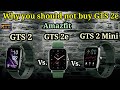 Amazfit GTS2 vs Amazfit GTS2e. Amazfit GTS2 mini vs Amazfit GTS2e. Why you should not choose GTS2e?