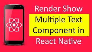 Render Show Multiple Text Component in React Native Step by Step Android iOS Example Video Tutorial