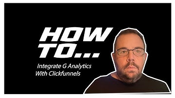 How To - Integrate Google Analytics with Clickfunnels