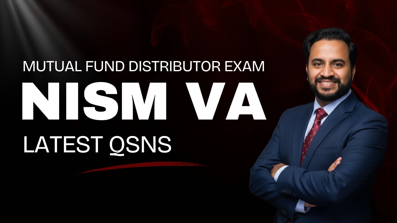 NISM VA Mock Test 2025: Clear the Mutual Fund Distributor Exam on Your First Attempt!