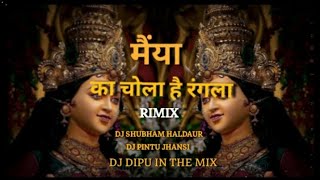 Maiya Ka Chola Hai Rangla Dj Mix - - DJ Shubham Haldaur DJ Pintu Jhansi | Navratri | DJDipu#navratri